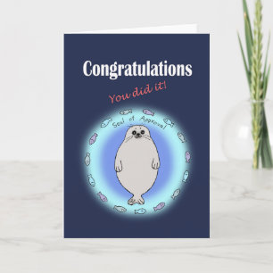 Congratulations you did it funny Seal of Approval Card