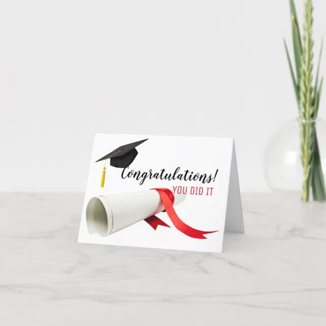 Congratulations-You did it graduation card | Zazzle