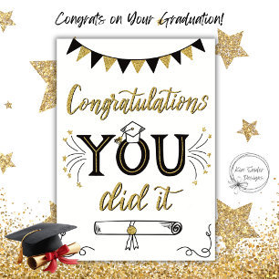 Congratulations You Did It Graduation Card