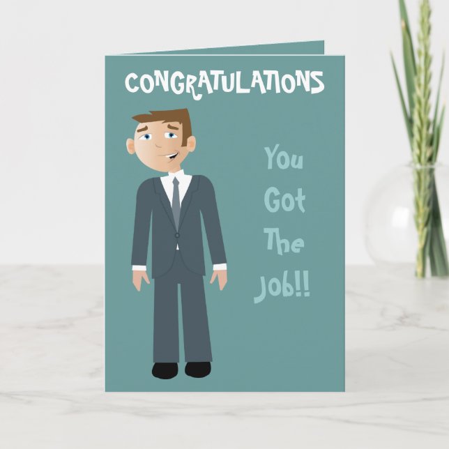 Congratulations You Got The Job Business Man Card (Front)
