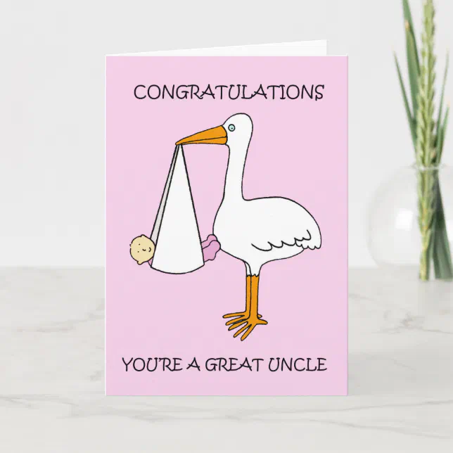 Congratulations You're a Great Uncle to Baby Girl Card | Zazzle