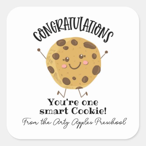 congratulations youre one smart cookie   square sticker