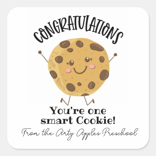 congratulations you're one smart cookie   square sticker (Front)