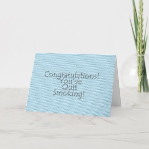 Congratulations Youve Quit Smoking Card