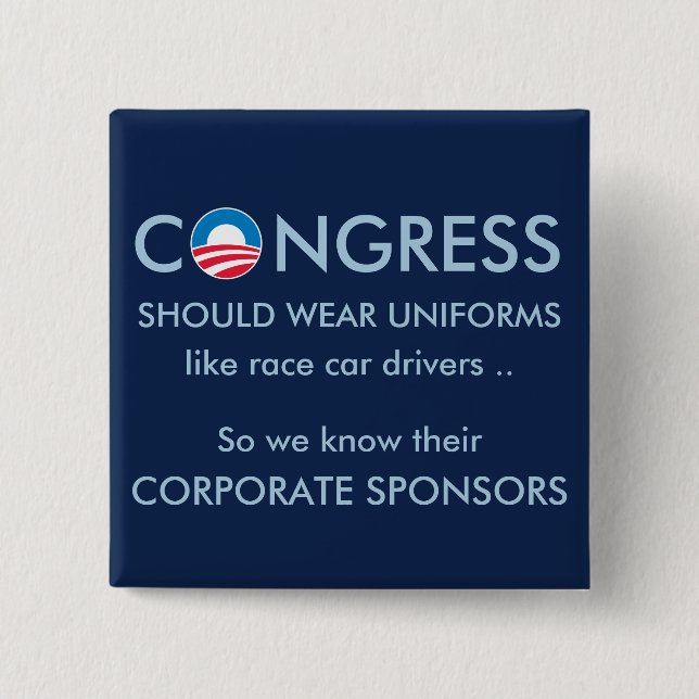 Congress Needs Uniforms Pinback Button (Front)