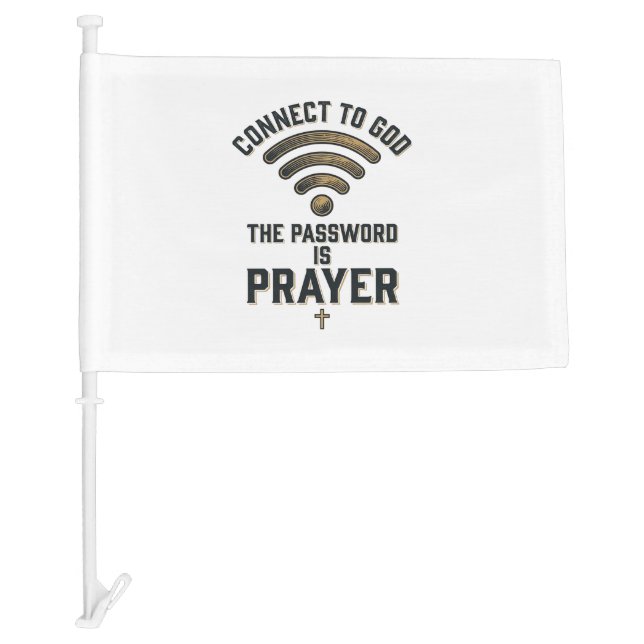 Connect to God Prayer Christian Vector Design_1 Car Flag (Front)