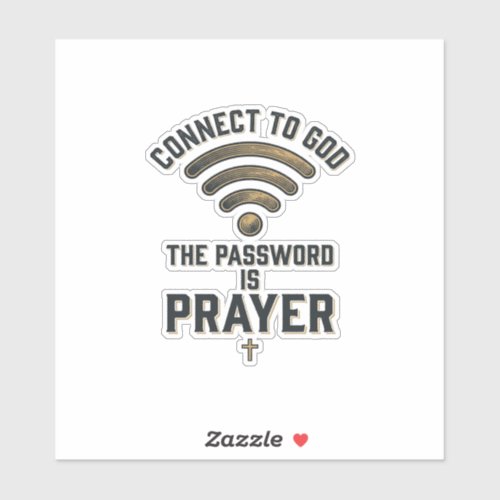 Connect to God Prayer Christian Vector Design_1 Sticker