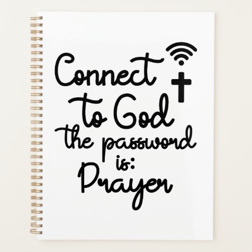 Connect to God with Prayer Christian Quote Planner