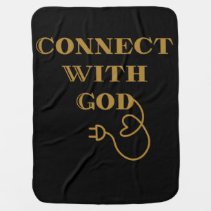Connect With God Biblical Quote Baby Blanket
