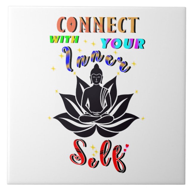 Connect With Your Inner Self Ceramic Tile (Front)