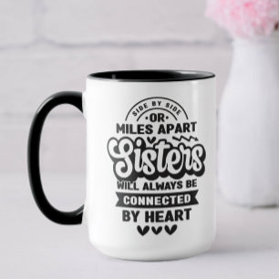 Connected by Heart Sister Mug