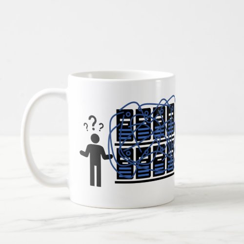 Connected data center with confused IT Coffee Mug