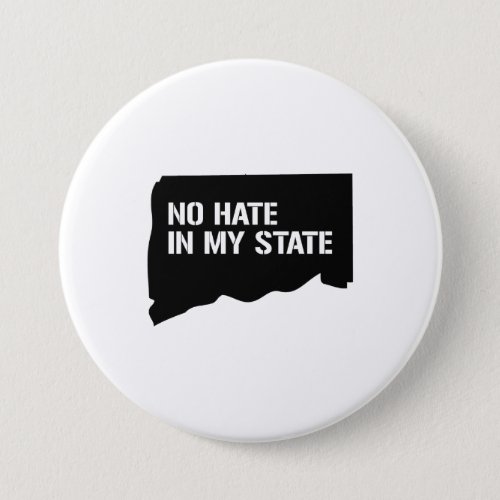 Connecticut No Hate In My State Pinback Button