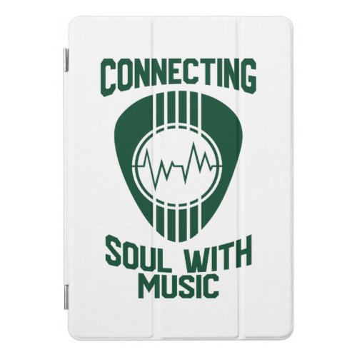 Connecting Soul With Music iPad Pro Cover