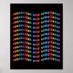 Connection Over Compliance Autism Awareness Mental Poster