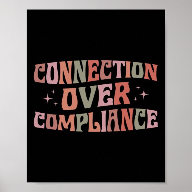 Connection Over Compliance Autism Awareness Sped T Poster (Front)