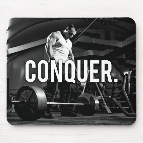 CONQUER _ Body building Workout Motivational Mouse Pad