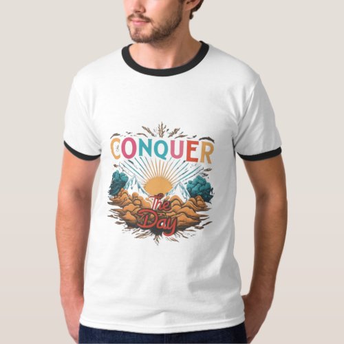 Conquer the Day Inspirational T_Shirt Design