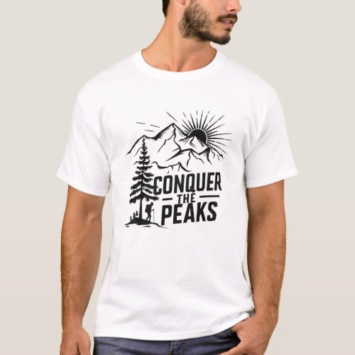 Conquer The Peak Mountain Climber  T_Shirt