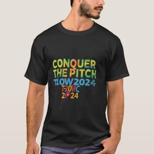 Conquer the pitch T20WC 2024 design mens  T_Shirt