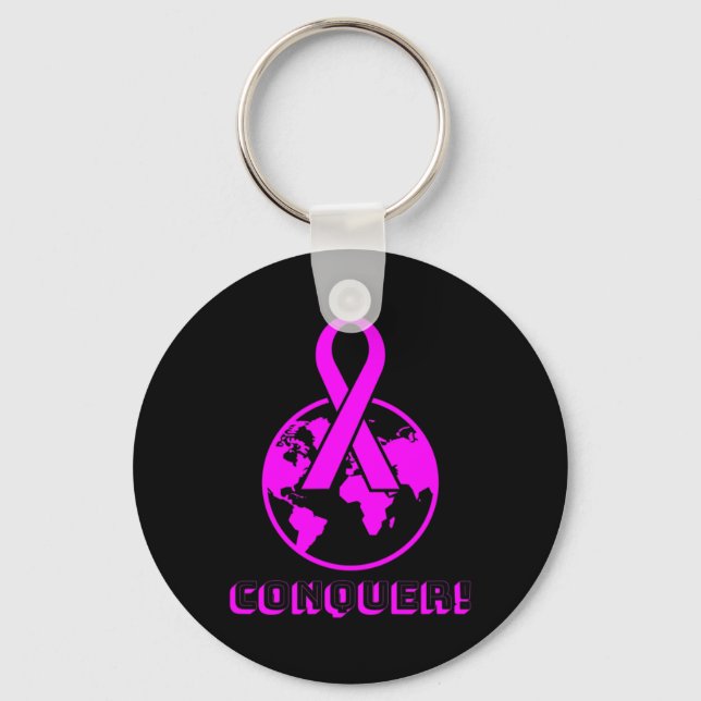 CONQUER! the world - fight breast cancer  Keychain (Front)