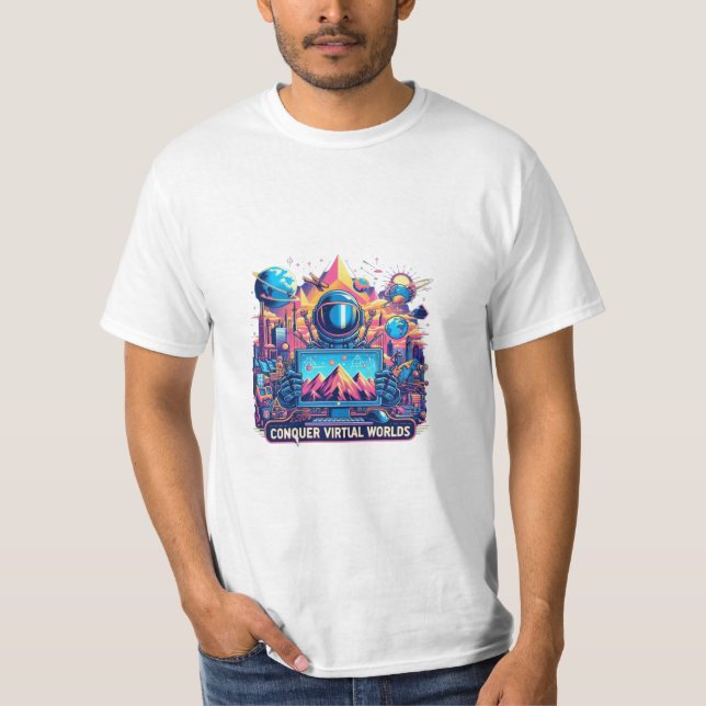 Conquer Virtual Worlds T-Shirt (Front)