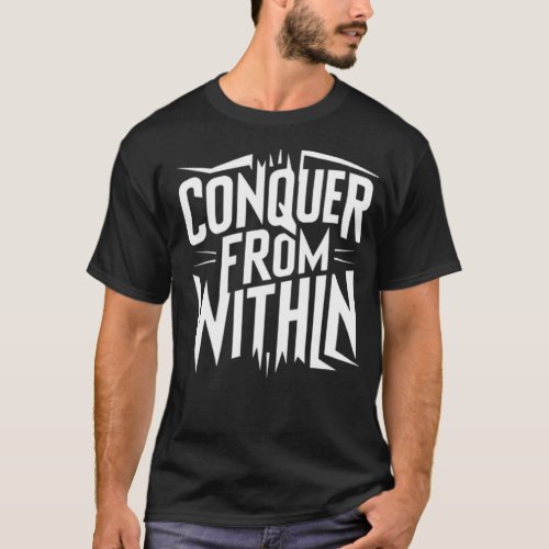 Conquer Within Wear Your Strength T_Shirt