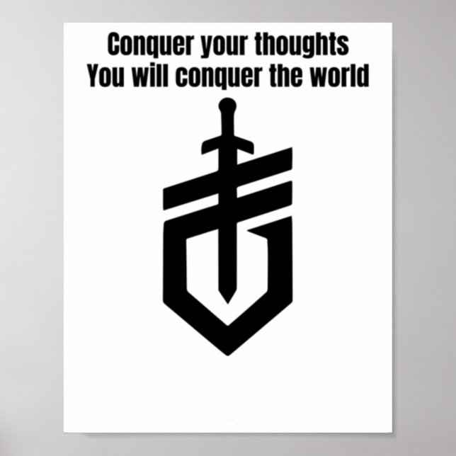 Conquer Your Thoughts - Motivational Sword Design  Poster (Front)