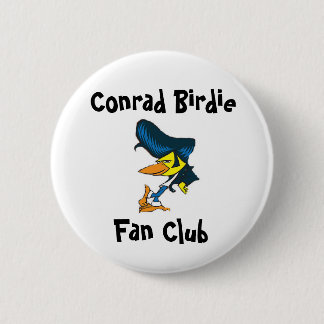 Conrad Birdie Fan Club Pinback Button
