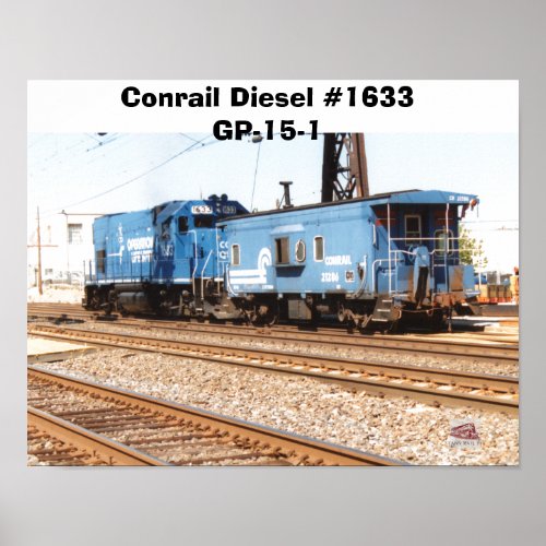 Conrail Diesel 1633 GP_15_1 and caboose        Poster