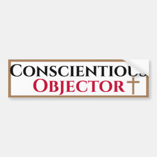 Conscientious Objector Bumper Sticker