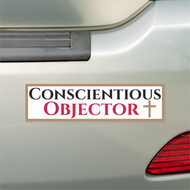 Conscientious Objector  Car Magnet (In Situ)