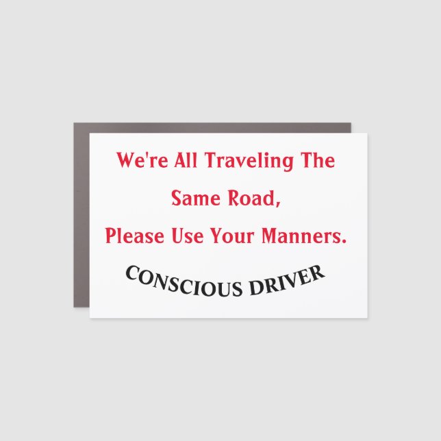 Conscious Driver Car Magnet (Front)