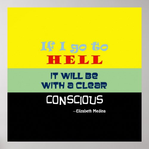 Conscious Hell  24x24 Poster