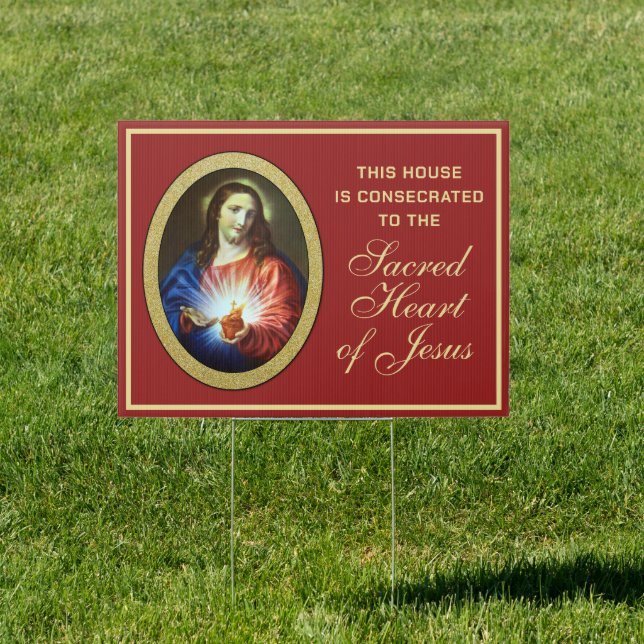 Consecration House Sacred Heart of Jesus Sign (Insitu)