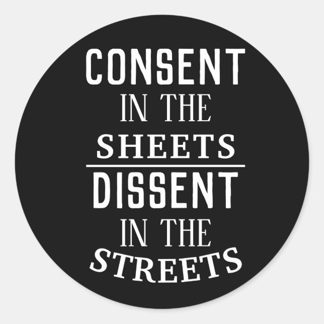 Consent in the Sheets Classic Round Sticker (Front)