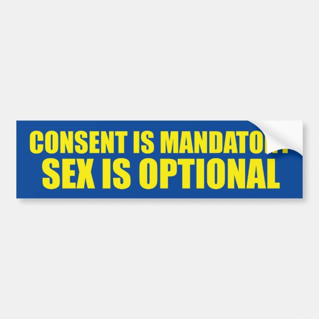 Consent Is Mandatory Bumper Sticker (Front)