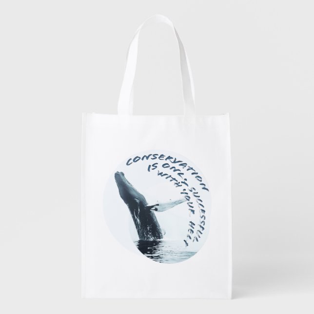 Conservation Is Only Successful With Your Help Grocery Bag (Front)