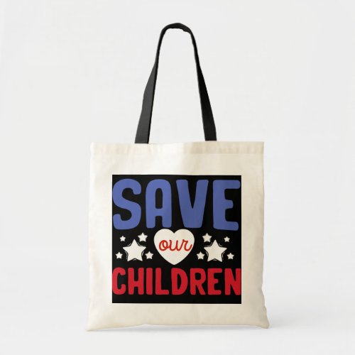 Conservative American Save Our Children Mom Tote Bag