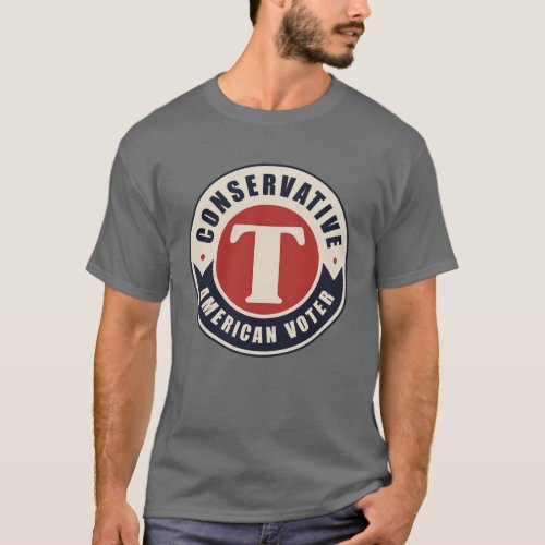 Conservative American Voter T_Shirt