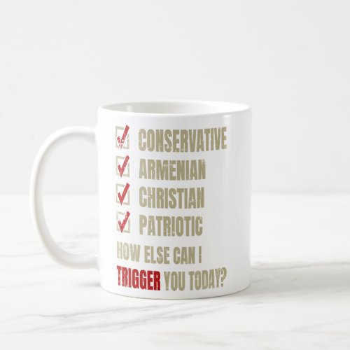 Conservative Armenian Christian Patriotic  Coffee Mug