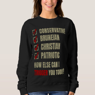 Conservative Bruneian Christian Patriotic Sweatshirt
