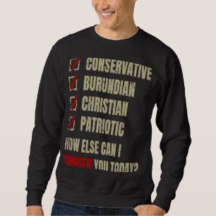 Conservative Burundian Christian Patriotic Sweatshirt