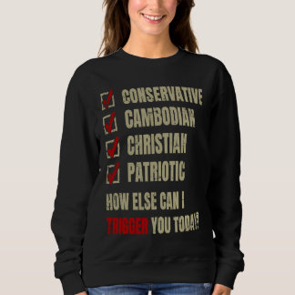 Conservative Cambodian Christian Patriotic Sweatshirt