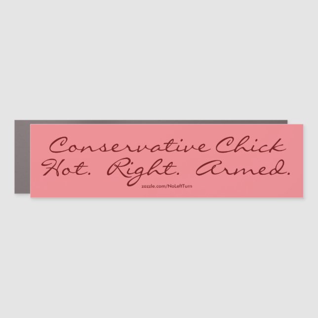 Conservative Chick Hot Right Armed Car Magnet (Front)