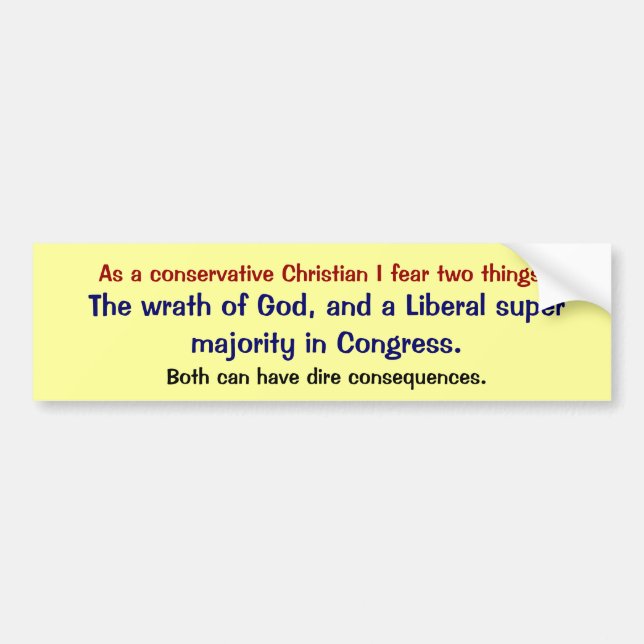 Conservative Christian Bumper Sticker (Front)