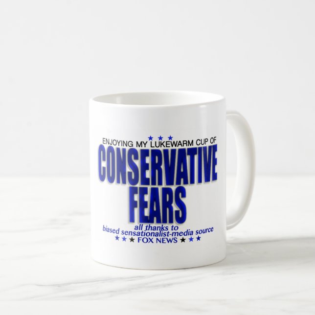 Conservative Fears Mug (Front Right)