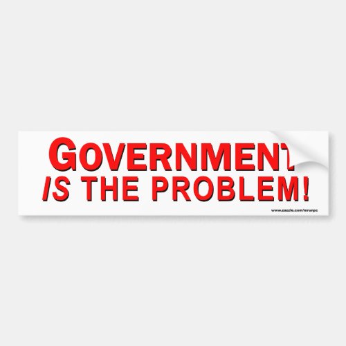 conservative Government Is The Problem sticker