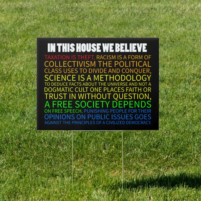 Conservative In This House We Believe Sign (Insitu)