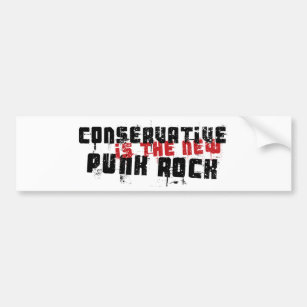 Conservative Is the New Punk Rock Bumper Sticker